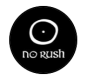 No rush